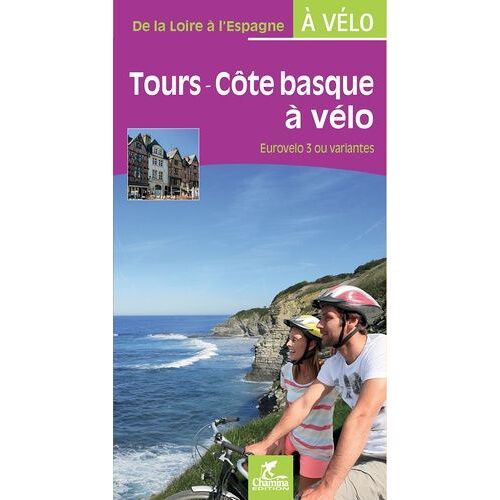 Tours-Côte Basque À Vélo - Eurovelo 3 Ou Variantes