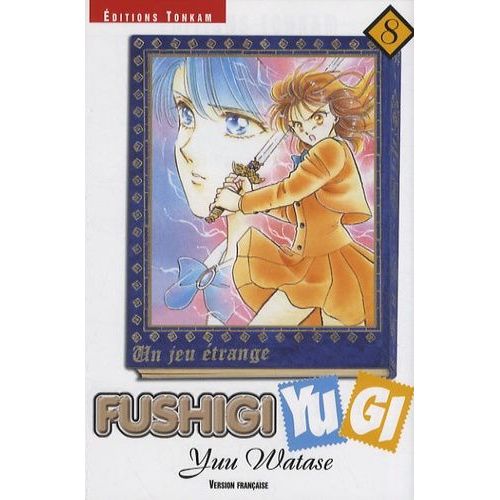 Fushigi Yugi - Tome 8