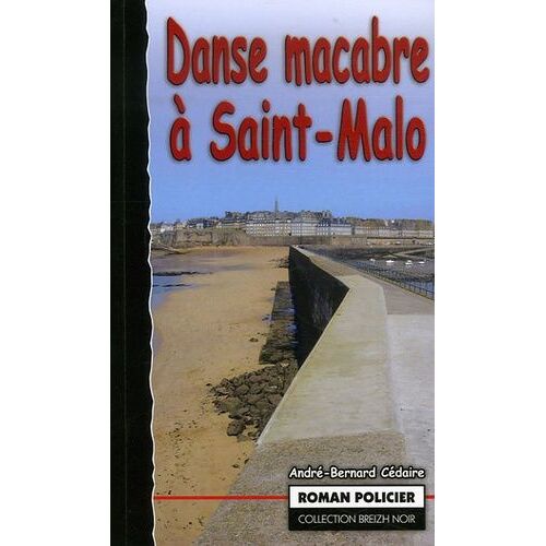 Danse Macabre À Saint-Malo
