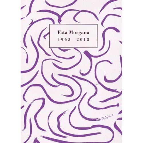 Fata Morgana 1965-2015