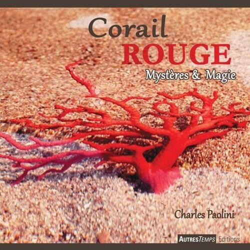 Corail Rouge - Mystères & Magie