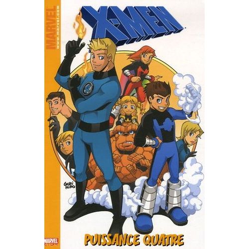 X-Men Tome 2 - Puissance Quatre