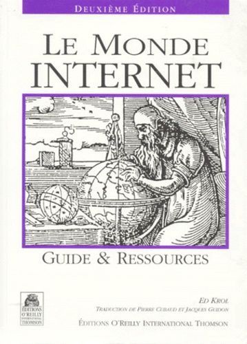Le Monde Internet - Guide Et Ressources, 2ème Édition 1995