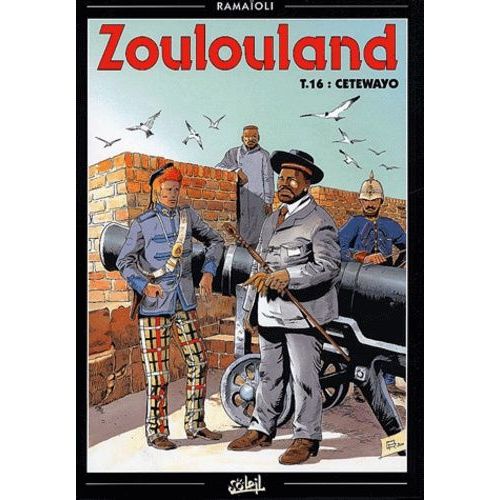 Zoulouland Tome 16 - Cetewayo