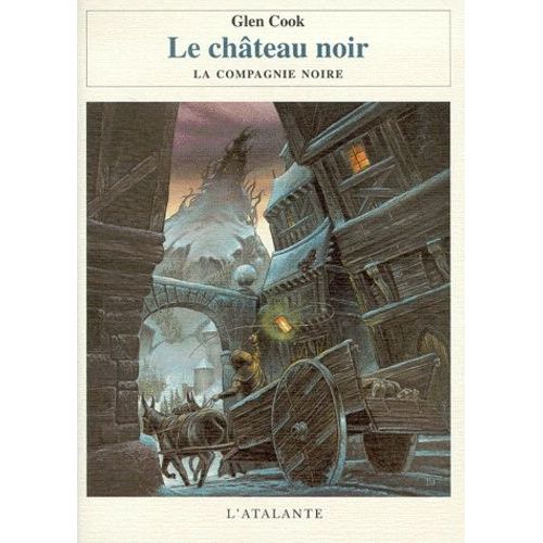 Les Annales De La Compagnie Noire - Tome 2 - Le Château Noir
