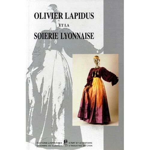 Olivier Lapidus Et La Soierie Lyonnaise - Donation Sa Ted Lapidus, - Exposition , Lyon, Musée Des Tissus, 21 Novembre 1997-1er Mars 199