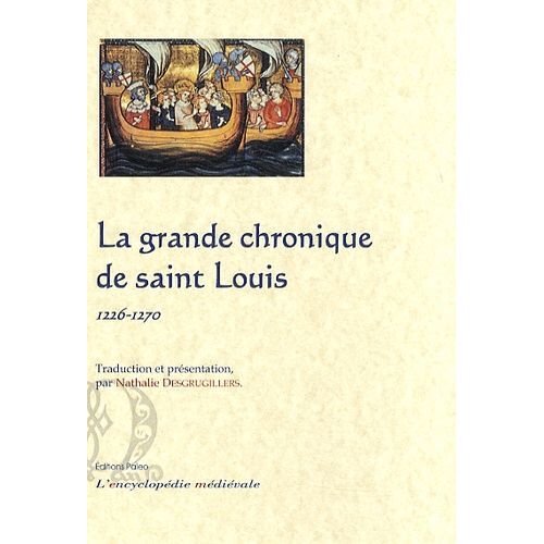 La Grande Chronique De Saint Louis - 1226-1270
