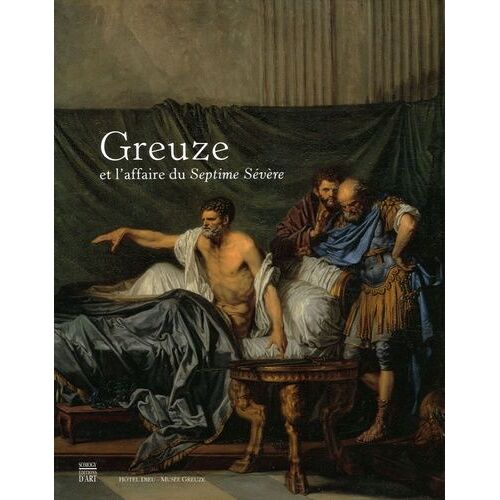 Greuze Et L'affaire Du Septime Sévère