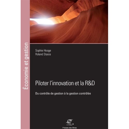 Performance De La R&d Et De L'innovation - Du Contrôle De Gestion À La Gestion Contrôlée