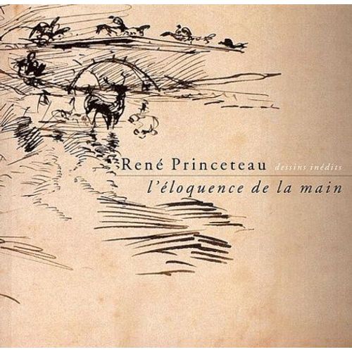 L'éloquence De La Main - Dessins Inédits