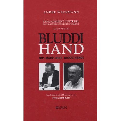 Bluddi Hand : Nos Mains Nues Blossse Hände - Poèmes Des Années 1980/1988 : Gedichte Der Jahre 1980/1988