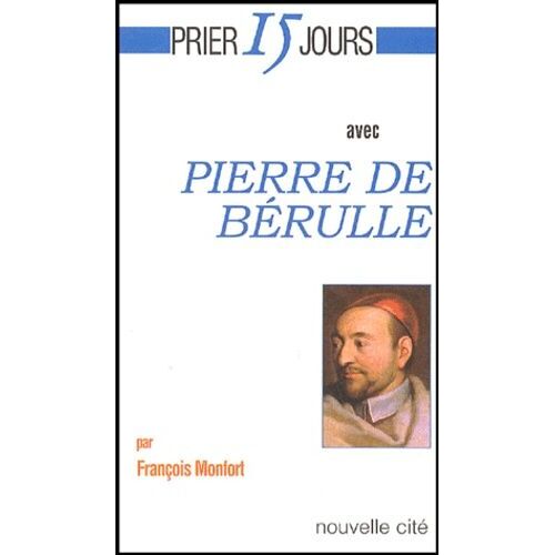 Pierre De Bérulle