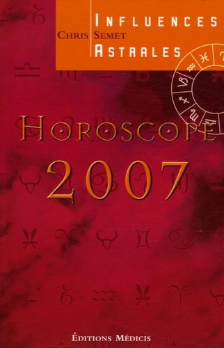Horoscope 2007 - Influences Astrales