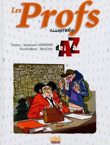 Les Profs Illustrés De A À Z