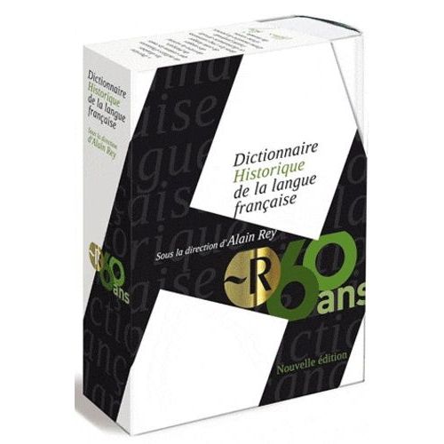 Dictionnaire Historique De La Langue Française
