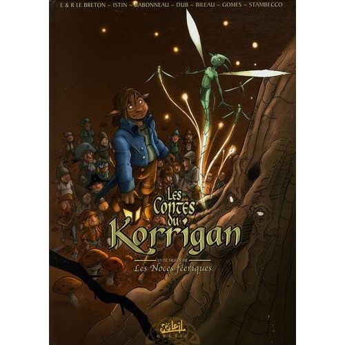 Les Contes Du Korrigan Tome 8 - Les Noces Féériques