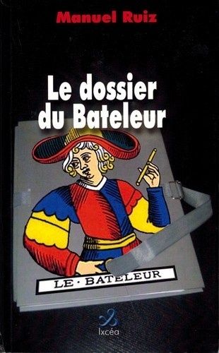 Le Dossier Du Bateleur