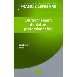 Cautionnement De Dettes Professionnelles