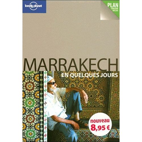 Marrakech En Quelques Jours