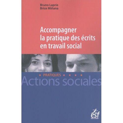 Accompagner La Pratique Des Écrits En Travail Social