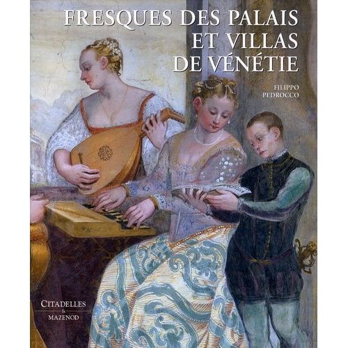 Fresques Des Palais Et Villas De Vénétie
