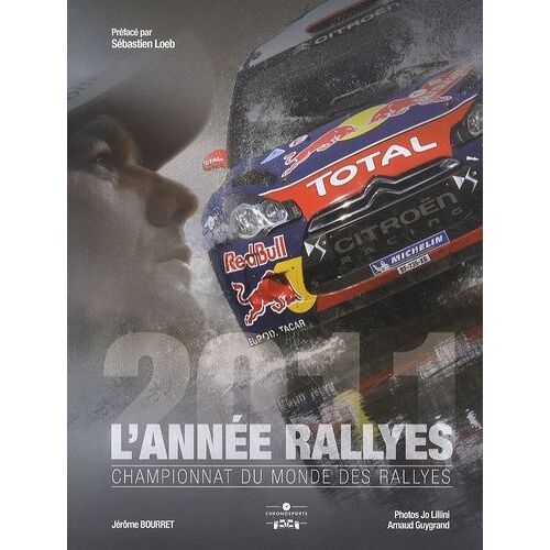 L'année Rallyes 2011 - Championnat Du Monde Des Rallyes