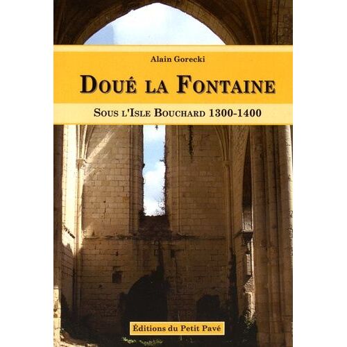 Doué-La-Fontaine - Sous L'isle-Bouchard (1300-1400)