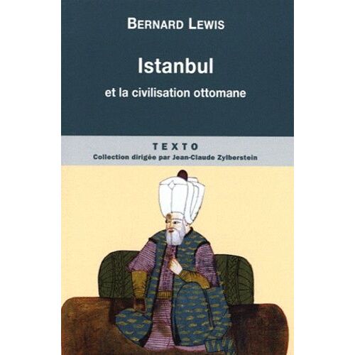 Istanbul Et La Civilisation Ottomane