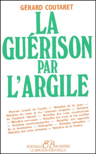 La Guérison Par L'argile
