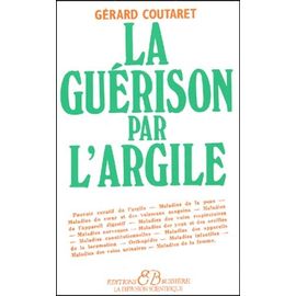 La Guérison Par L'argile