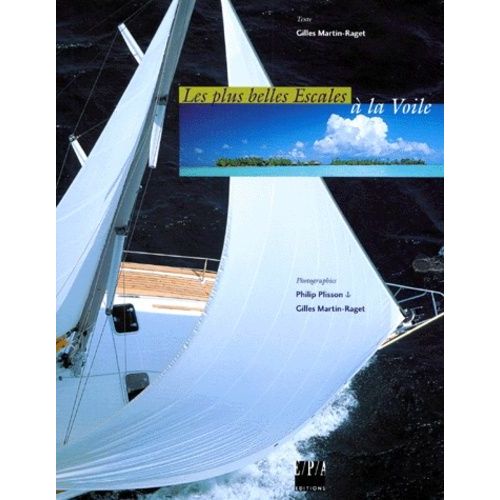 Les Plus Belles Escales À La Voile