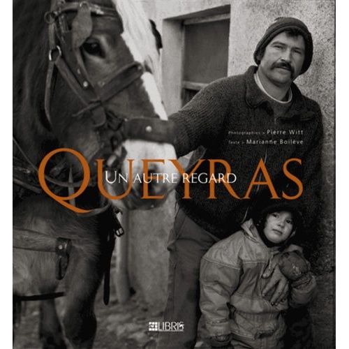 Queyras - Un Autre Regard