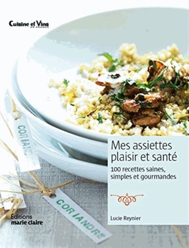 Mes Assiettes Plaisir Et Santé