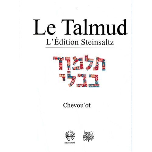Le Talmud - Tome 22, Chevou'ot
