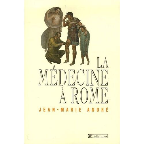 La Médecine À Rome