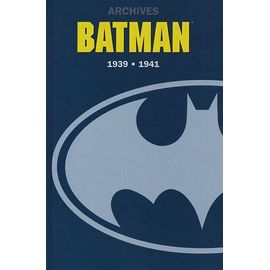 Archives Batman 1939-1941
