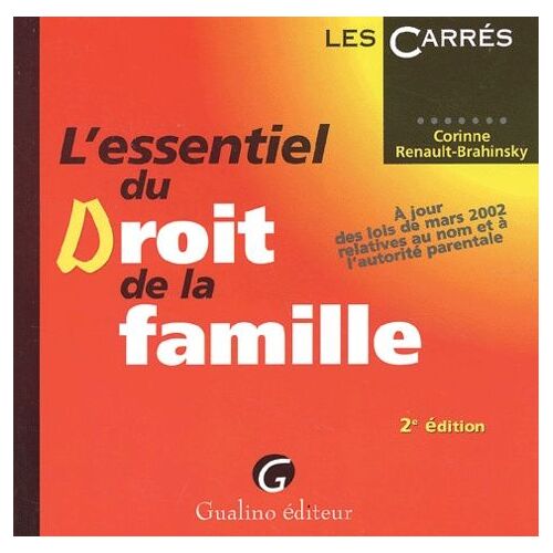 L'essentiel Du Droit De La Famille