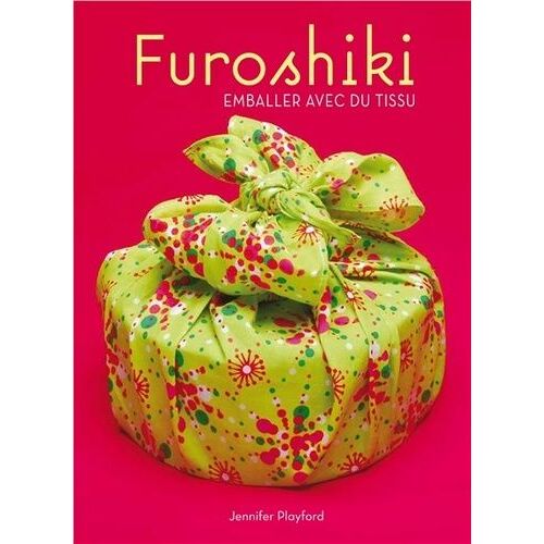 Furoshiki - Emballer Avec Du Tissu