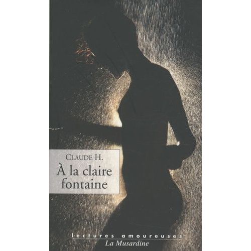 A La Claire Fontaine