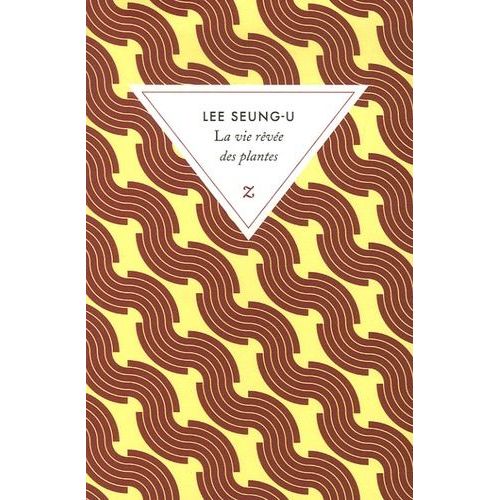 La Vie Rêvée Des Plantes