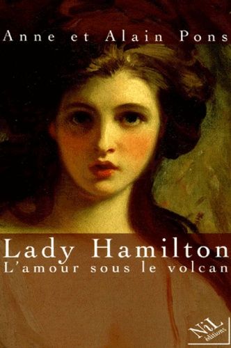 Lady Hamilton, L'amour Sous Le Volcan