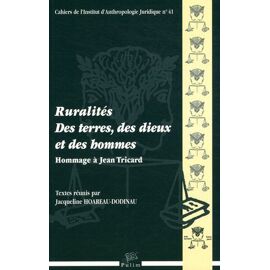 Ruralités : Des Terres, Des Dieux Et Des Hommes - Hommage À Jean Tricard