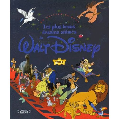 Les Plus Beaux Dessins Animés De Walt Disney - Tome 2