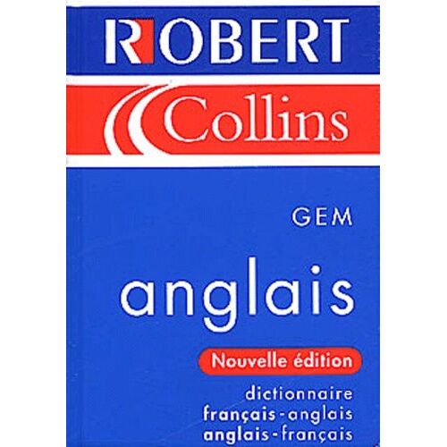 Dictionnaire Robert Et Collins Gem Français-Anglais Et Anglais-Français Édition 2003