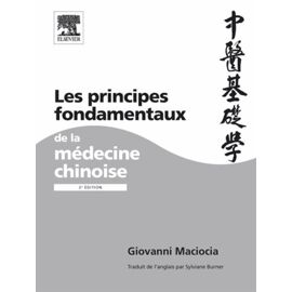 Les Principes Fondamentaux De La Médecine Chinoise