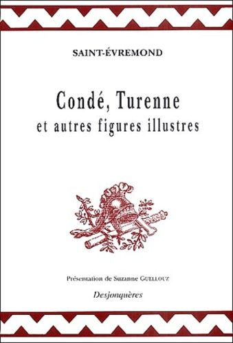 Condé, Turenne Et Autres Figures Illustres