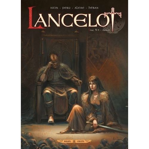 Lancelot - Tome 4 - Arthur