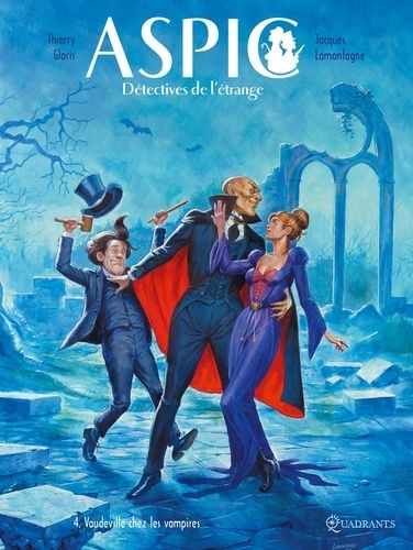 Aspic, Détectives De L'étrange - Tome 4 - Vaudeville Chez Les Vampires