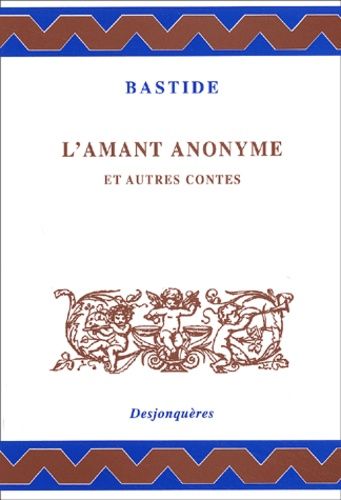 L'amant Anonyme Et Autres Contes