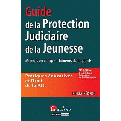 Guide De La Protection Judiciaire De La Jeunesse - Edition 2012